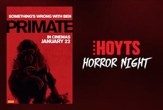 HOYTS Horror Night