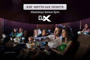 $28* HOYTS LUX Tickets
