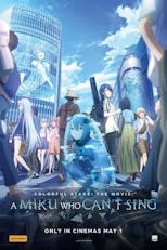 Colorful Stage! The Movie: A Miku Who Can't Sing (Subbed)