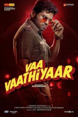 Vaa Vaathiyaar (Tamil, Eng Sub)