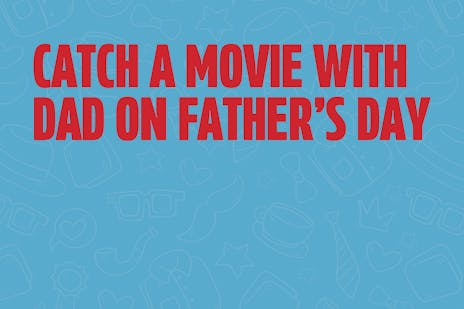 Catch a Movie with Dad